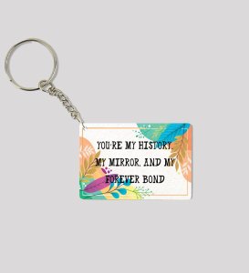 My History My Mirror Sibling Tribute Printed Keychain Pack of 2